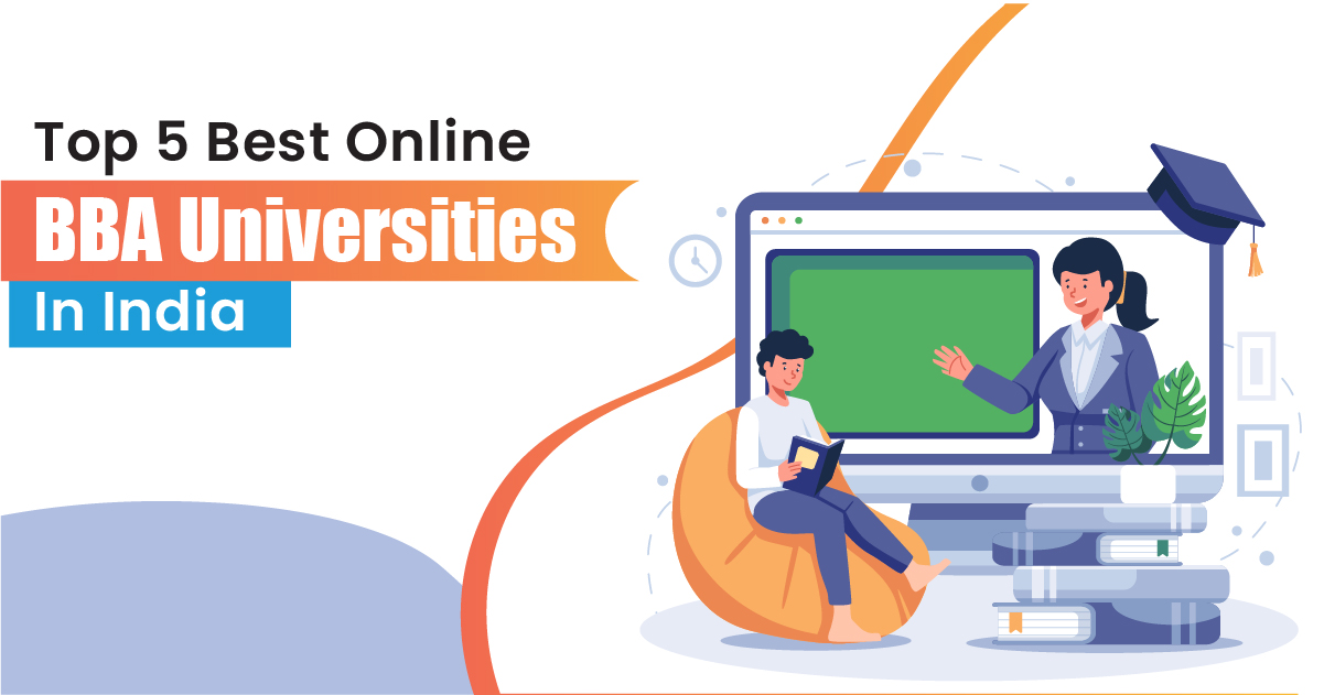  Top 5 Best Online BBA Universities in India 2024